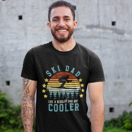 Ski Dad Like a Regular Dad But Cooler T-shirt