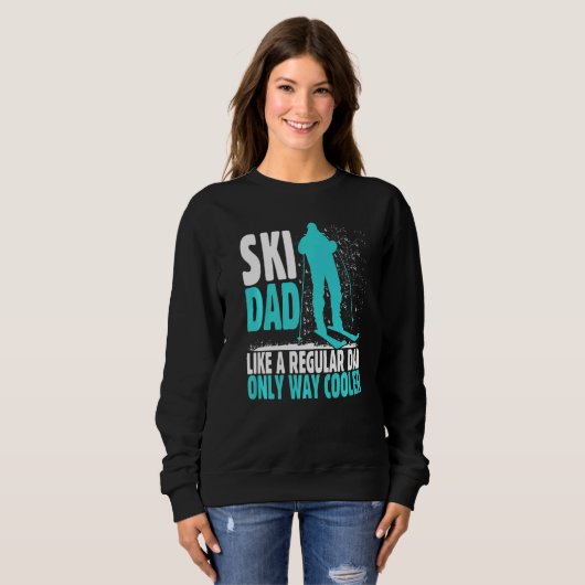 Ski Dad Like Regular Dad But Cooler Ski Cool Adven Trui (Voorkant volledig)