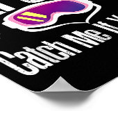 Ski Girl Catch Me als je kunt Poster (Hoek)