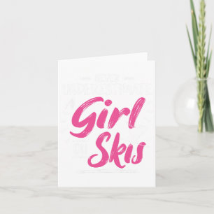 Ski Girl Skiën Onderschat Een Meisje Nooit - Skilo Kaart