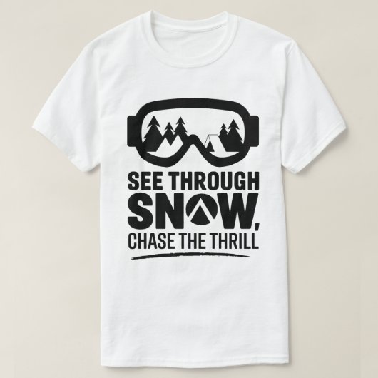 Ski Goggles Winter Adventure Snow Quote Design T-shirt (Design voorkant)