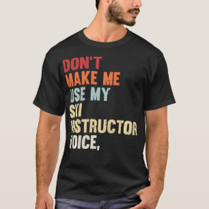 ski grappig ski instructeur cadeau voor skier un t-shirt