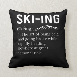 Ski Humor Skiing Funny Winter Sport Joke Kussen