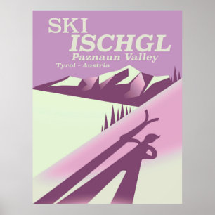 Ski Ischgl, Paznaun Valley Tyrol Poster