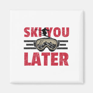 Ski Je Later Grappige Skiloper Cool Snowboarder Be Magneet