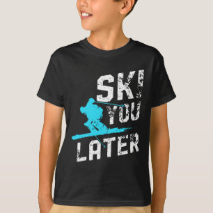 Ski je later skiën snowboarden leuke skiër grappig t-shirt