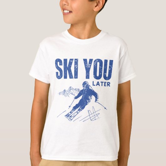 Ski je later t-shirt (Voorkant)