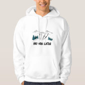 Ski jij later Ski Resort Winter Scene Hoodie (Voorkant)