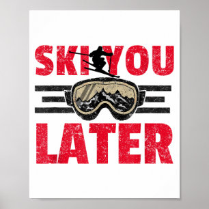 Ski later grappige skiër coole snowboarder berg poster