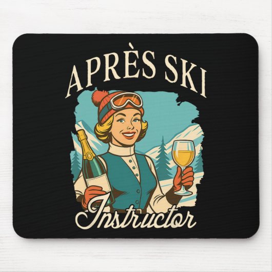 Ski Liefhebber Apres Ski Koningin Ski Trip Apres S Muismat (Voorkant)