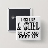 Ski LIke a Girl Vierkante Button 5,1 Cm (Voorkant /achterkant)