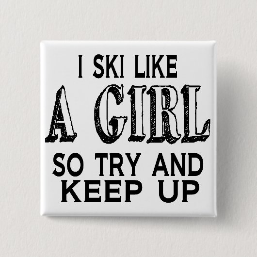 Ski LIke a Girl Vierkante Button 5,1 Cm (Voorkant)