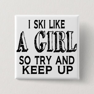 Ski LIke a Girl Vierkante Button 5,1 Cm