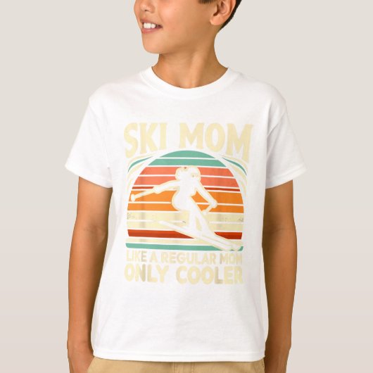 Ski mam als een gewone mam die alleen maar koeler  t-shirt (Voorkant)