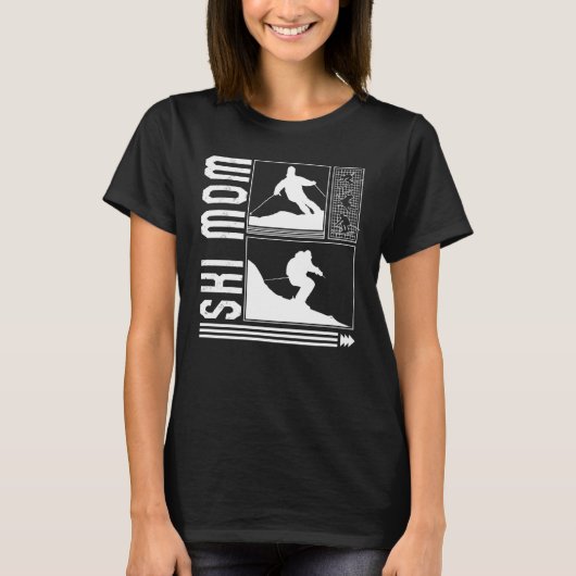 Ski Mom Skiing Skier Winter Snowboard Snowboarder T-shirt (Voorkant)