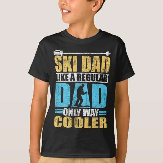 Ski papa als een gewone papa alleen manier koeler  t-shirt (Voorkant)