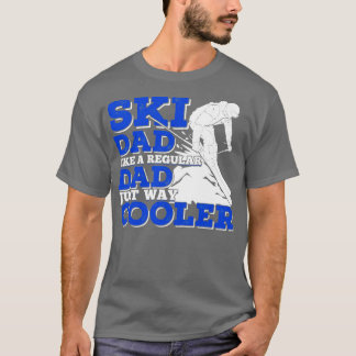 Ski papa als een gewone vader, gewoon heel koeler t-shirt