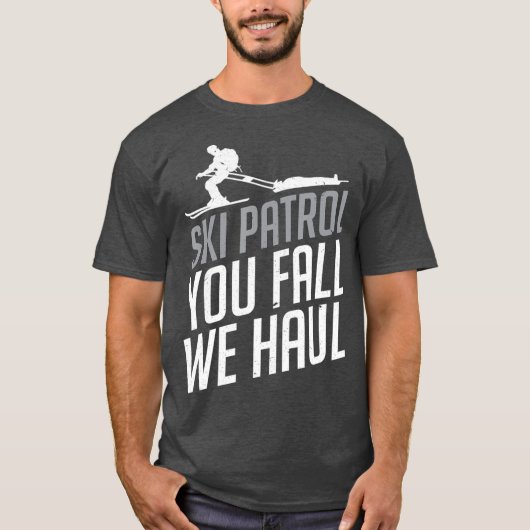 Ski Patrol u Herfst wij de winter doormaken T-shirt (Voorkant)