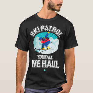 Ski Patrol u Herfst wij de winter doormaken T-shirt