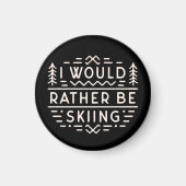 Ski quotes Ik zou liever skiën bergen retro Magneet (Voorkant)