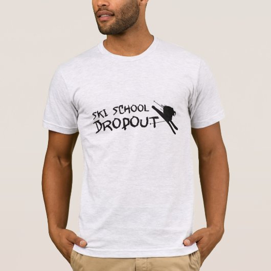 Ski School Dropout T-shirt (Voorkant)