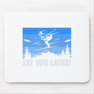 Ski Ski You Later! Skien Muismat