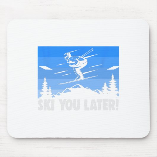 Ski Ski You Later! Skien Muismat (Voorkant)