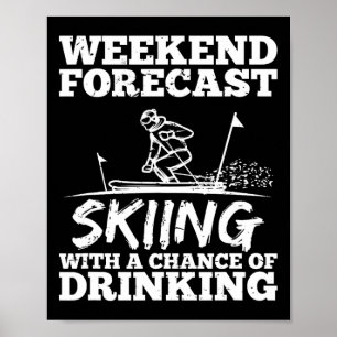 Ski Skieden Drinken Kans Bier Wijn Alcohol Grappig Poster