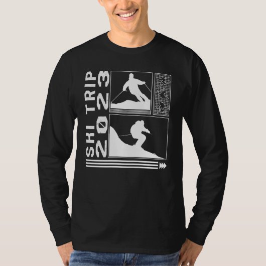 Ski Trip 2023 Skiing Skier Winter Snowboard Snowbo T-shirt (Voorkant)