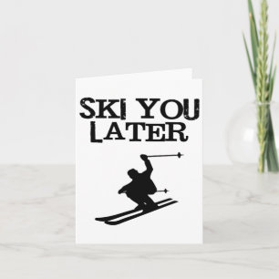 Ski u later Funny Downhill Alpine Skien T-shirt Kaart