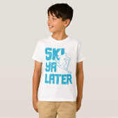 Ski Ya Later - Grappig Cadeau voor Skiër T-shirt (Voorkant volledig)