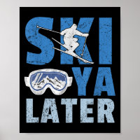 Ski Ya Later Grappige Skiloper Coole Snowboarder B