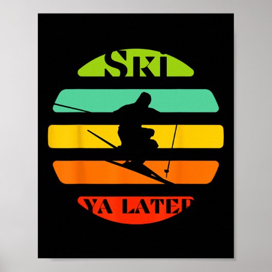 Ski Ya Later Poster (Voorkant)