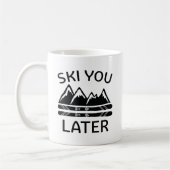 Ski you Later Coffee Mok (Links)