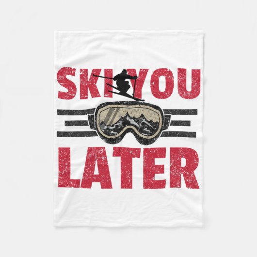 Ski You Later Funny Skier Cool Snowboarder Mountai Fleece Deken (Voorkant)
