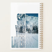 Ski You Later - Funny Skiing Winter Sports Gift Planner (Achterkant)