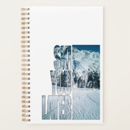 Ski You Later - Grappig Skiën Winter Sport Cadeau Planner