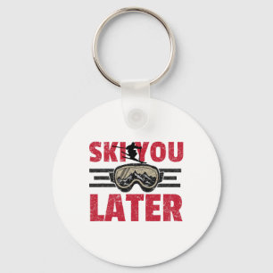 Ski You Later Grappige Skiloper Koele Snowboarder  Sleutelhanger