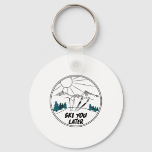 Ski you Later Winter Sports Powder Snow Sk Sleutelhanger