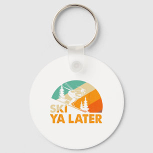 Ski You Later Winter Vakantie Skiën Ski Bestuurder Sleutelhanger