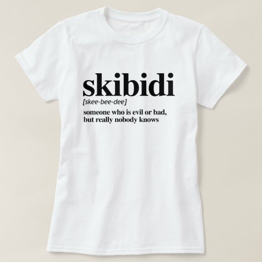 Skibidi-definitie T-shirt (Design voorkant)