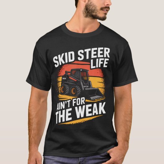 Skid Loader Bouw Tactisch Nut Trots T-shirt (Voorkant)