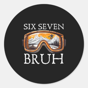 Skiën 67 Zes Zeven Bruh Grappige Meme Voor Mannen  Ronde Sticker