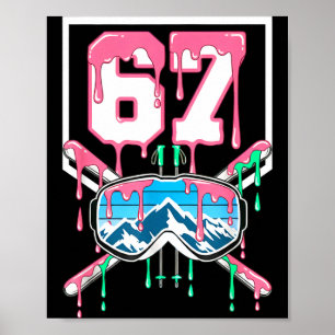 Skiën 67 Zes Zeven Grappige Druppelende Skibril Be Poster