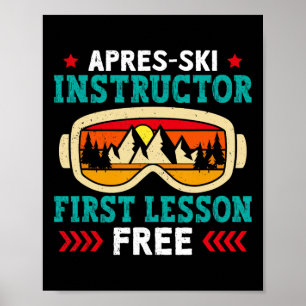 Skiën Apres-ski instructeur eerste les gratis skië Poster