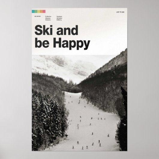 Skiën en gelukkig zijn - Skiing Art Print Poster (Voorkant)