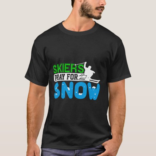 Skiën en snowboarden bidden voor sneeuwskiërs cade t-shirt (Voorkant)