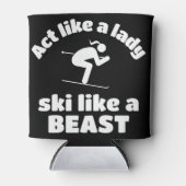 Skiën: Gedraag je als een vrouwenski als een beest Blikjeskoeler (Voorkant)