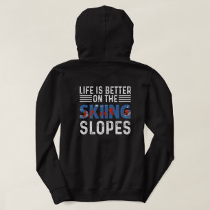 Skiën, het leven is beter op de piste hoodie