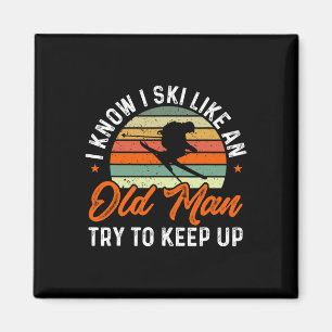 Skiën Ik weet dat ik ski als een oude man probeer Magneet